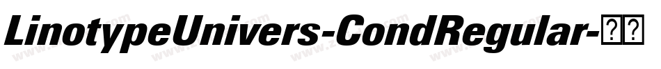 LinotypeUnivers-CondRegular字体转换