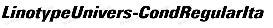 LinotypeUnivers-CondRegularItalic字体转换