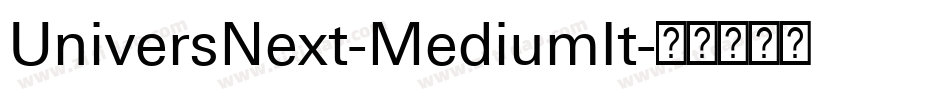 UniversNext-MediumIt字体转换