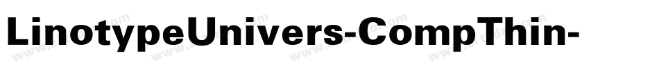 LinotypeUnivers-CompThin字体转换