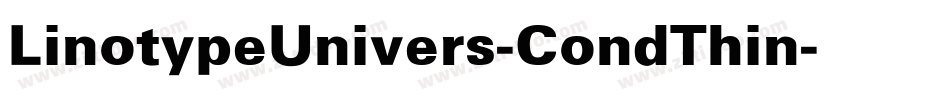 LinotypeUnivers-CondThin字体转换