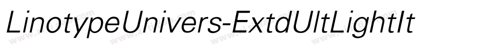 LinotypeUnivers-ExtdUltLightItalic字体转换