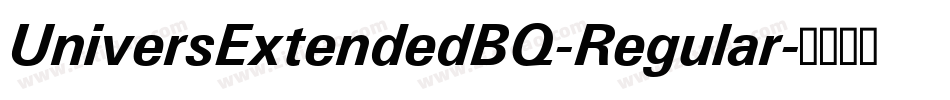 UniversExtendedBQ-Regular字体转换