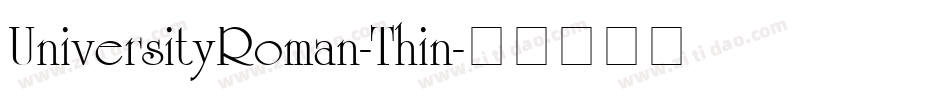 UniversityRoman-Thin字体转换