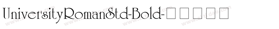 UniversityRomanStd-Bold字体转换