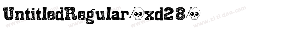 UntitledRegular-xd28字体转换