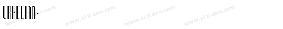 URKELIAN字体转换