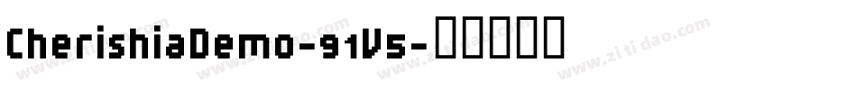 CherishiaDemo-91V5字体转换