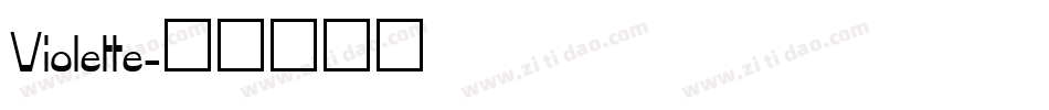 Violette字体转换