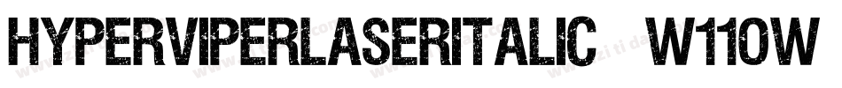 HyperViperLaserItalic-w11Ow字体转换