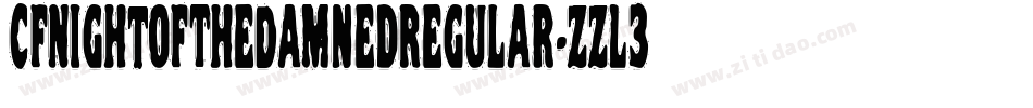 CfNightOfTheDamnedRegular-ZZL3字体转换