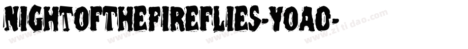 NightOfTheFireflies-YOao字体转换 NightOfTheFireflies-YOao字体转换