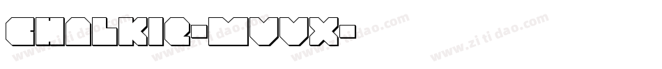 Chalkie-MVVx字体转换