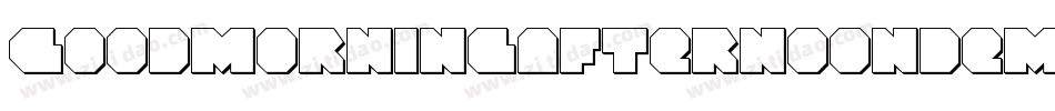 Goodmorningafternoondemo-qXVx字体转换