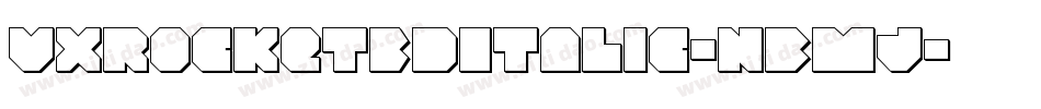 VxRocket3DItalic-nBMJ字体转换