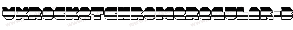 VxRocketChromeRegular-BJml字体转换