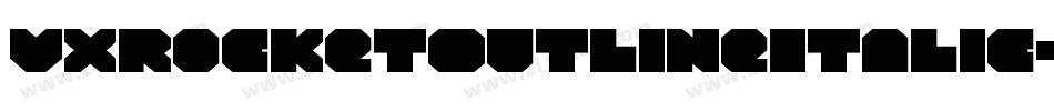 VxRocketOutlineItalic-rMwL字体转换