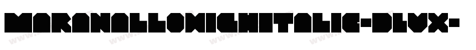 MaranalloHighItalic-DLVx字体转换