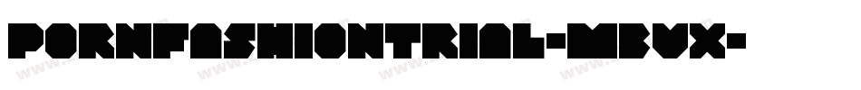 PornFashionTrial-M3Vx字体转换