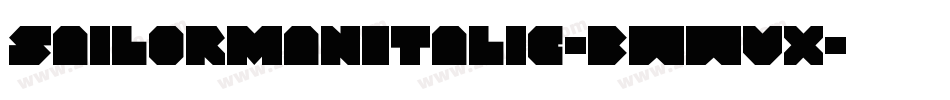 SailormanItalic-BWWVx字体转换