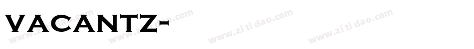 vacantz字体转换
