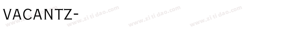 vacantz字体转换