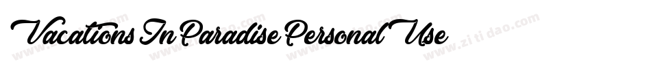 VacationsInParadisePersonalUse-qwml字体转换