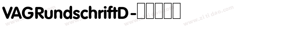 VAGRundschriftD字体转换