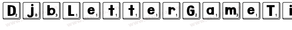 DjbLetterGameTiles3-rpy9字体转换