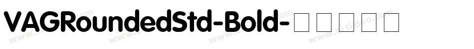 VAGRoundedStd-Bold字体转换