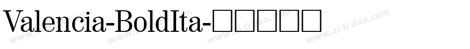 Valencia-BoldIta字体转换
