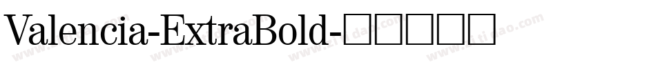 Valencia-ExtraBold字体转换