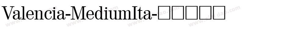Valencia-MediumIta字体转换