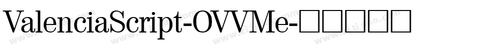 ValenciaScript-OVVMe字体转换