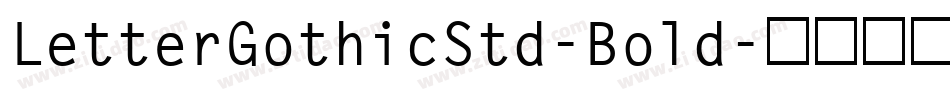 LetterGothicStd-Bold字体转换