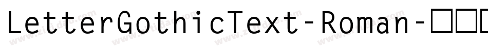 LetterGothicText-Roman字体转换