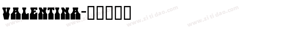 valentina字体转换