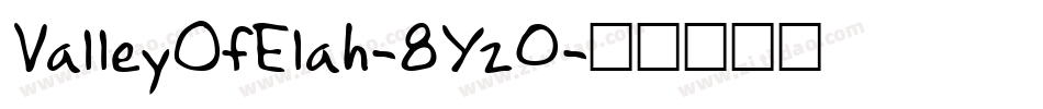 ValleyOfElah-8Yz0字体转换