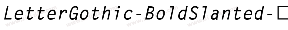 LetterGothic-BoldSlanted字体转换