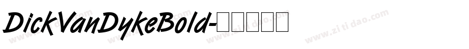 DickVanDykeBold字体转换