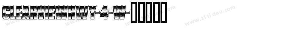 ClearviewHwy-4-W字体转换