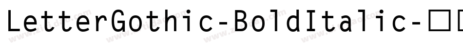 LetterGothic-BoldItalic字体转换