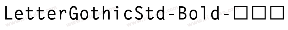 LetterGothicStd-Bold字体转换