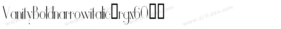 VanityBoldnarrowitalic-rgx6O字体转换