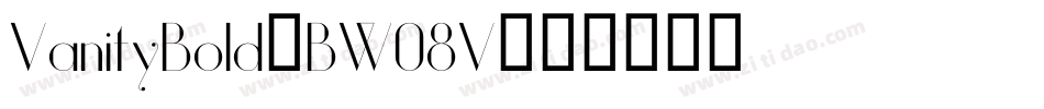 VanityBold-BW08V字体转换