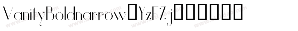 VanityBoldnarrow-YzEZj字体转换