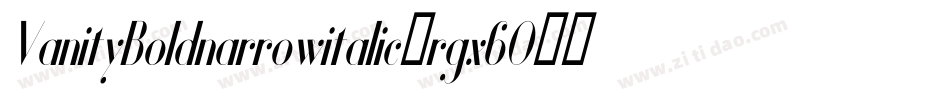VanityBoldnarrowitalic-rgx6O字体转换