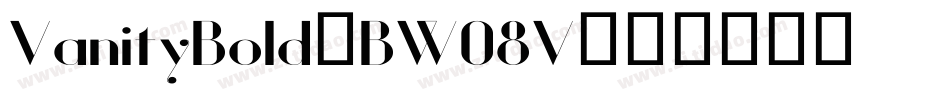 VanityBold-BW08V字体转换