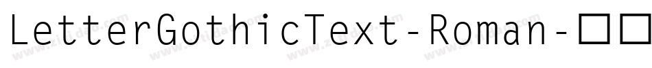 LetterGothicText-Roman字体转换