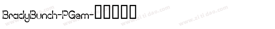 BradyBunch-PGem字体转换